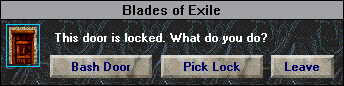Blades of Exile "Door is Locked" dialog box